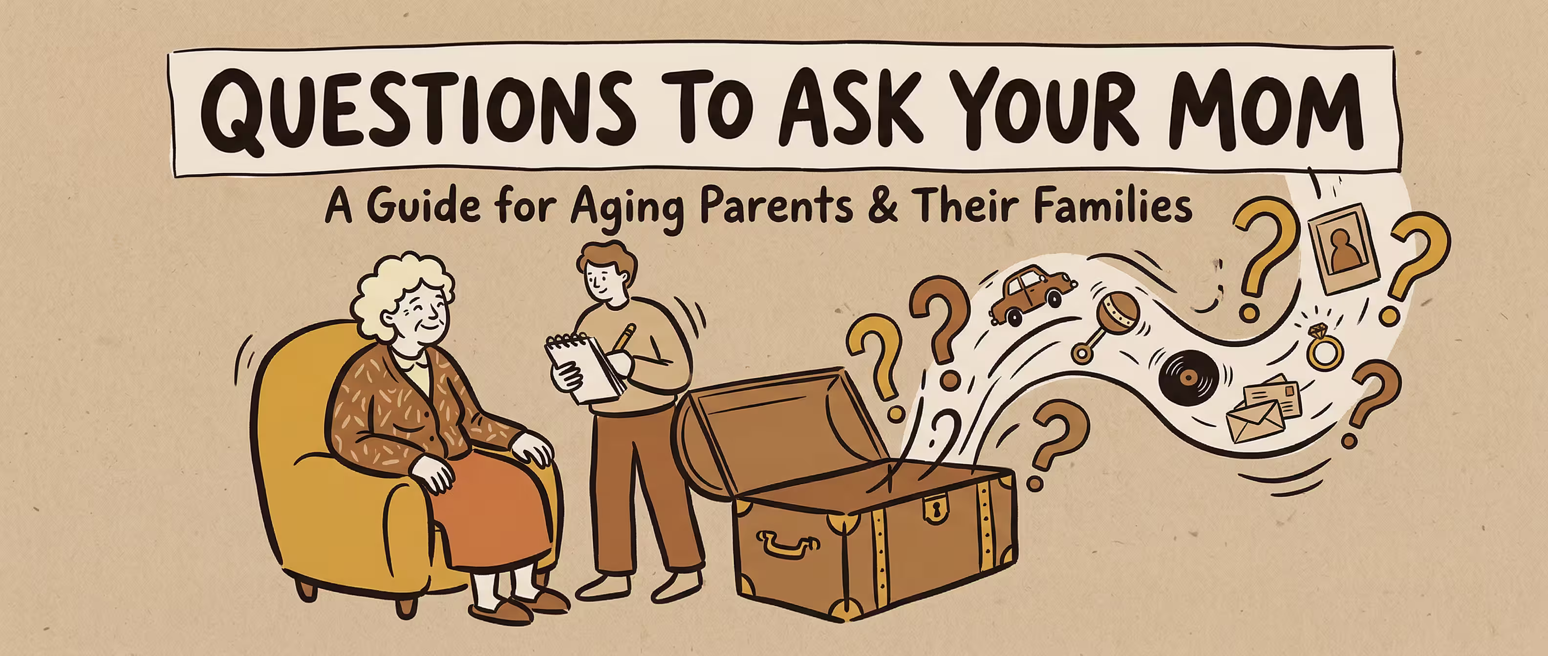 50+ Meaningful Questions to Ask Your Mom Before She Dies: Conversations to Cherish